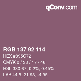 カラーコード: RGB 137 92 114 | qconv.com