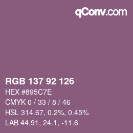 カラーコード: RGB 137 92 126 | qconv.com