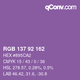 カラーコード: RGB 137 92 162 | qconv.com
