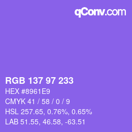 カラーコード: RGB 137 97 233 | qconv.com