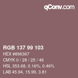 カラーコード: RGB 137 99 103 | qconv.com