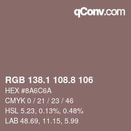 Color code: RGB 138.1 108.8 106 | qconv.com