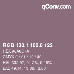カラーコード: RGB 138.1 108.8 122 | qconv.com