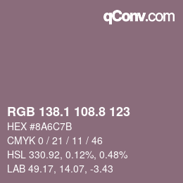 カラーコード: RGB 138.1 108.8 123 | qconv.com