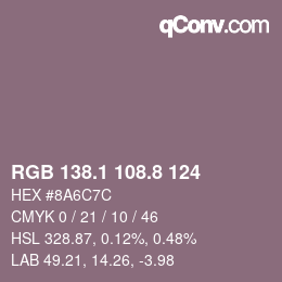 Color code: RGB 138.1 108.8 124 | qconv.com