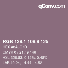 カラーコード: RGB 138.1 108.8 125 | qconv.com