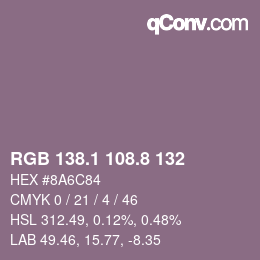 カラーコード: RGB 138.1 108.8 132 | qconv.com