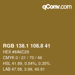 カラーコード: RGB 138.1 108.8 41 | qconv.com