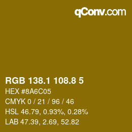 カラーコード: RGB 138.1 108.8 5 | qconv.com