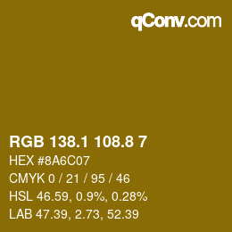 カラーコード: RGB 138.1 108.8 7 | qconv.com
