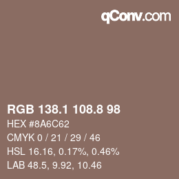 カラーコード: RGB 138.1 108.8 98 | qconv.com