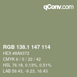 カラーコード: RGB 138.1 147 114 | qconv.com