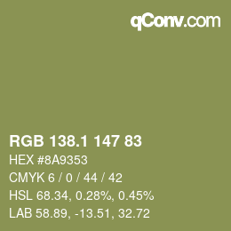 カラーコード: RGB 138.1 147 83 | qconv.com