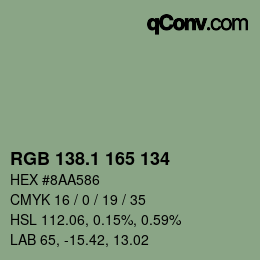 カラーコード: RGB 138.1 165 134 | qconv.com