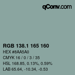 カラーコード: RGB 138.1 165 160 | qconv.com