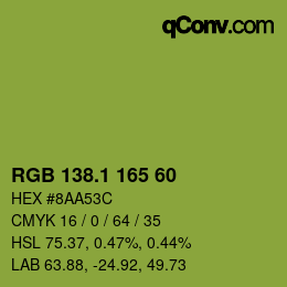 カラーコード: RGB 138.1 165 60 | qconv.com