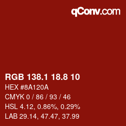 カラーコード: RGB 138.1 18.8 10 | qconv.com