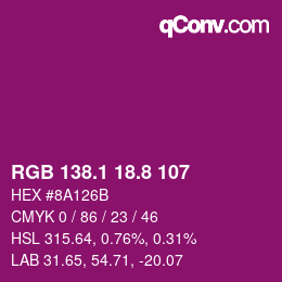 カラーコード: RGB 138.1 18.8 107 | qconv.com