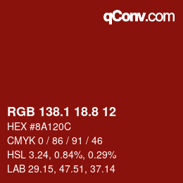 カラーコード: RGB 138.1 18.8 12 | qconv.com