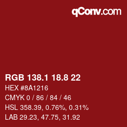 カラーコード: RGB 138.1 18.8 22 | qconv.com