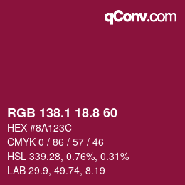 カラーコード: RGB 138.1 18.8 60 | qconv.com