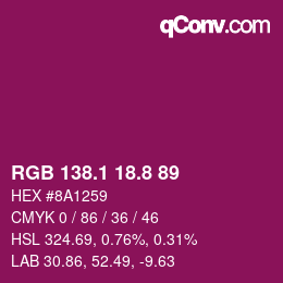 カラーコード: RGB 138.1 18.8 89 | qconv.com