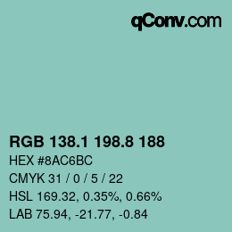 カラーコード: RGB 138.1 198.8 188 | qconv.com