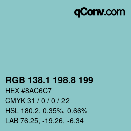 カラーコード: RGB 138.1 198.8 199 | qconv.com