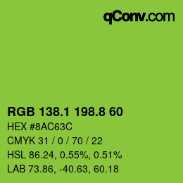 カラーコード: RGB 138.1 198.8 60 | qconv.com