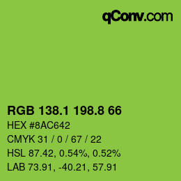カラーコード: RGB 138.1 198.8 66 | qconv.com