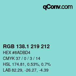 カラーコード: RGB 138.1 219 212 | qconv.com