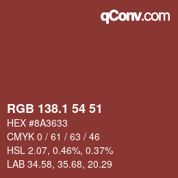カラーコード: RGB 138.1 54 51 | qconv.com