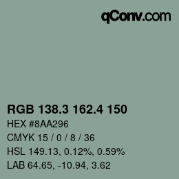 カラーコード: RGB 138.3 162.4 150 | qconv.com