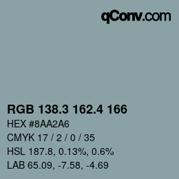カラーコード: RGB 138.3 162.4 166 | qconv.com