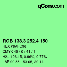 カラーコード: RGB 138.3 252.4 150 | qconv.com