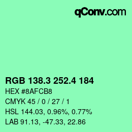 カラーコード: RGB 138.3 252.4 184 | qconv.com
