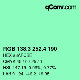 カラーコード: RGB 138.3 252.4 190 | qconv.com