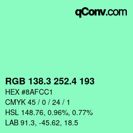 カラーコード: RGB 138.3 252.4 193 | qconv.com