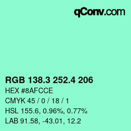 カラーコード: RGB 138.3 252.4 206 | qconv.com