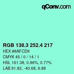 カラーコード: RGB 138.3 252.4 217 | qconv.com
