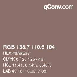 カラーコード: RGB 138.7 110.6 104 | qconv.com