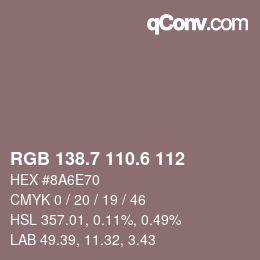 カラーコード: RGB 138.7 110.6 112 | qconv.com
