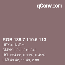 カラーコード: RGB 138.7 110.6 113 | qconv.com