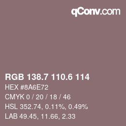 カラーコード: RGB 138.7 110.6 114 | qconv.com
