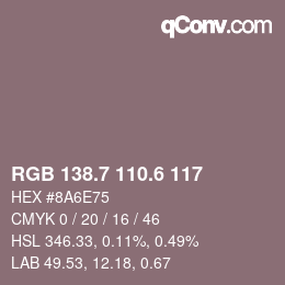 カラーコード: RGB 138.7 110.6 117 | qconv.com