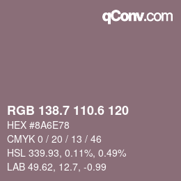 カラーコード: RGB 138.7 110.6 120 | qconv.com