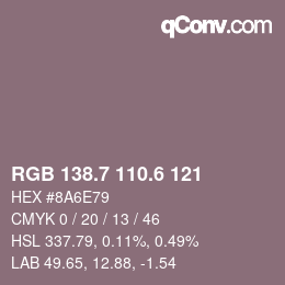 カラーコード: RGB 138.7 110.6 121 | qconv.com
