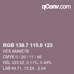 カラーコード: RGB 138.7 110.6 123 | qconv.com