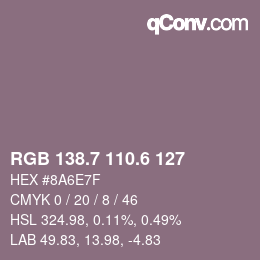 カラーコード: RGB 138.7 110.6 127 | qconv.com