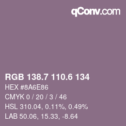 カラーコード: RGB 138.7 110.6 134 | qconv.com